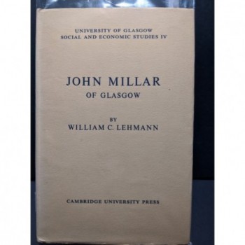 John Millar of Glasgow 1735-1801 Book by Lehmann, William C