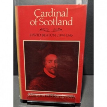 Cardinal of Scotland:David Beaton Book by Sanderson, Margaret H B