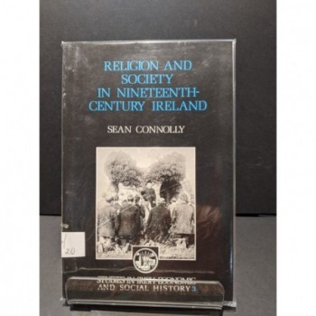 Religion and Society in Nineteenth Century Ireland Book by Connolly, Sean