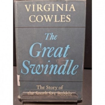 The Great Swindle: The Story of the South Sea Bubble Book by Cowles, Virginia