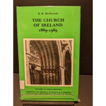 The Church of Ireland 1869-1969 Book by McDowell, R B
